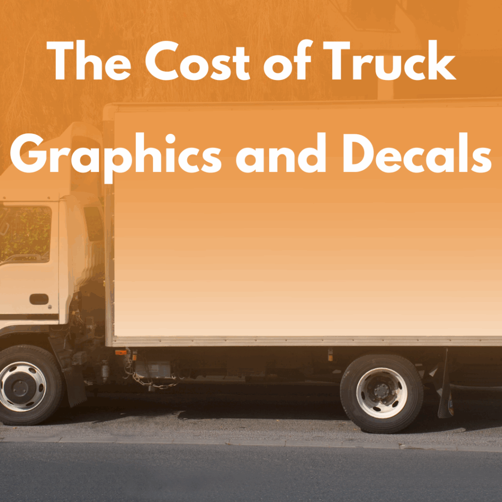 Cost of Truck Graphics and Decals